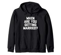 ¿Cuándo te vas a casar? - Novedad sarcástica divertida Sudadera con Capucha