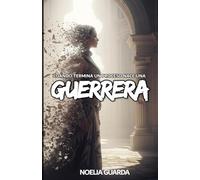Cuando termina un proceso nace una guerrera
