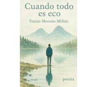 CUANDO TODO ES ECO: POESÍA (Alcorada)