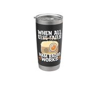 Cuando todo lo demás falla ama aficionado radioaficionado radioaficionado Ham Radio Vaso térmico de acero inoxidable de doble pared