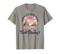 Cuando todo lo demás falla - Dios no Camiseta