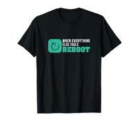 Cuando Todo lo demás Falla reiniciar para Sysadmin Computer Nerd Camiseta