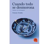 Cuando todo se desmorona: Meditar con Kierkegaard (Expresar religioso)