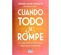 Cuando todo se rompe