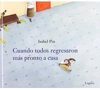 Cuando todos regresaron más pronto a casa (Rosa y manzana)