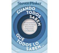 Cuando todos saben que todos lo saben...: El conocimiento común y la ciencia de la armonía, la hipocresía y la indignación (Contextos)