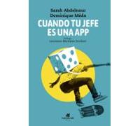 Cuando tu jefe es una APP | Sarah Abdenour, Dominique Méda