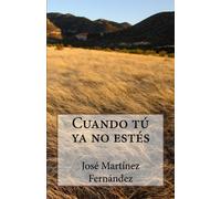 Cuando tu ya no estes