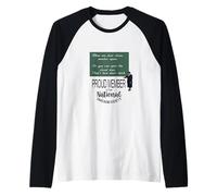Cuando una Puerta se Cierra, Otra se Abre. Cita sarcástica Camiseta Manga Raglan