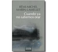 Cuando ya no sabemos orar: La voz de los océanos: 47 (Nueva Alianza minor)