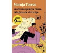 Cuanta más gente se muere, más ganas de vivir tengo: Edición limitada a precio especial (Colección Especial)