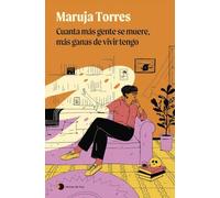 Cuanta Más Gente Se Muere Más Ganas De Vivir Tengo