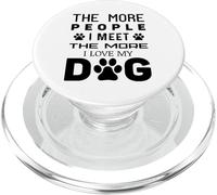 Cuantas más Personas conozco, más Amo a mi Perro - Funny Dog PopSockets PopGrip para MagSafe