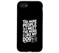 Cuantas más Personas conozco, más me Gusta mi Perro Cita Carcasa para iPhone SE (2020) / 7/8