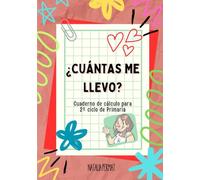 ¿CUÁNTAS ME LLEVO?: Cuaderno de cálculo para 2º ciclo de primaria (Natalia Permat)