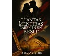 ¿Cuántas mentiras caben en un beso?: Una novela de suspense romántico