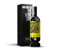 «¡Cuántas veces nos salvó la pereza de los otros seis...» Mensaje en una Botella. Vino Tinto Premium Reserva 12 Meses MBS Martín Berasategui System + Gift Box. Etiqueta Amarilla PERSONALIZABLE