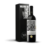 «¡Cuántas veces nos salvó la pereza de los otros seis pecados capitales!» Mensaje en una Botella. Vino Tinto Premium Reserva 12 Meses + Gift Box. Etiqueta Blanca PERSONALIZABLE