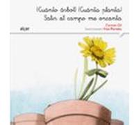 ¡cuanto Arbol! ¡cuanta Planta! Salir Al Campo Me Encanta (letra Manusc