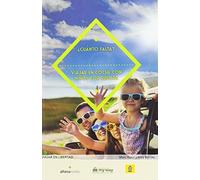 ¿Cuánto falta? Viajar en coche con niños por Europa (Viajar en libertad)