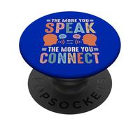 Cuanto más hablas, más te conectas PopSockets PopGrip Adhesivo