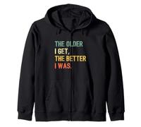 Cuanto más Viejo me Hago, Mejor Soy - Funny Retro Vintage Sudadera con Capucha