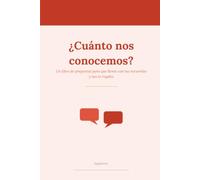 ¿Cuánto nos conocemos?: El juego de preguntas y retos para parejas · Para reír, picaros y descubriros · Regalo divertido de San Valentín y aniversario