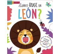 ¿Cuánto ruge un león? (Castellano - A PARTIR DE 0 AÑOS - MANIPULATIVOS (LIBROS PARA TOCAR Y JUGAR), POP-UPS - Otros libros)
