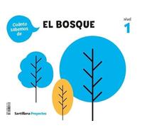 CUANTO SABEMOS NIVEL 1 EL BOSQUE (PROYECTOS)