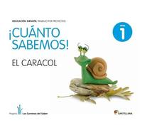 Cuanto Sabemos Es Caracol Educ Infantil 3 Años Trabajo Por Proyectos los Caminos Del Saber Santillana - 9788468002156