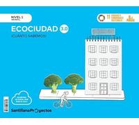 Cuanto sabemos nivel 1 la ecociudad 30