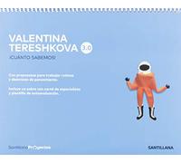 CUANTO SABEMOS NIVEL 1 VALENTINA TERESHKOVA 3.0 - 9788468049298 (MATE+)