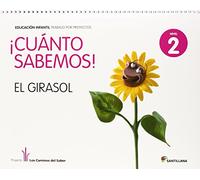 Cuanto Sabemos el Girasol Educ Infantil 4 Años Trabajo Por Proyectos los Caminos Del Saber los Caminos Del Saber S - 9788468002255