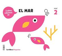 Nivel 2 El Mar 4 Años Cuanto Sabemos