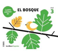 CUANTO SABEMOS NIVEL 3 EL BOSQUE (PROYECTOS)