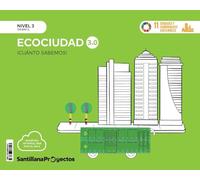 Nivel 3 La Ecociudad 3.0 Cuanto Sabemos Ed 2024