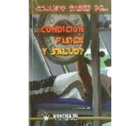 ¿cuanto Sabes De Condicion Fisica Y Salud?