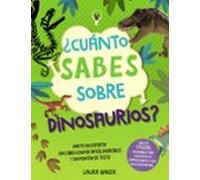 ¿cuánto Sabes Sobre Dinosaurios?