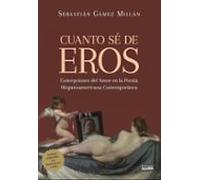 Cuanto sé de Eros