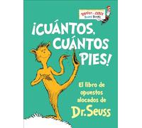 ¡Cuántos, cuántos Pies! (The Foot Book): El libro de opuestos alocados de Dr. Seuss (Bright & Early Board Books(TM))