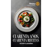 Cuarenta años, Cuarenta Recetas