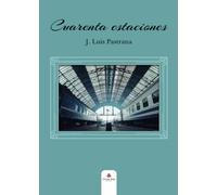 Cuarenta estaciones (SIN COLECCION)