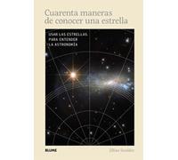 Heiko Blume – Cuarenta maneras de conocer una estrella – NATURALEZA