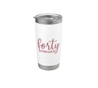 Cuarenta y fabuloso, 40 años para mujeres Su 40 cumpleaños Vaso térmico de acero inoxidable de doble pared