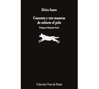 Cuarenta y tres maneras de soltarse el pelo: 1286 (Visor de Poesía)