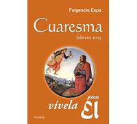 Cuaresma 2015, vívela con Él: Febrero 2015: 37