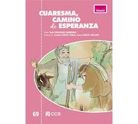 Cuaresma, camino de esperanza (Pósters catequistas)