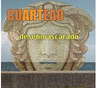 Cuarteao - Desenmascarado / Cuarteao