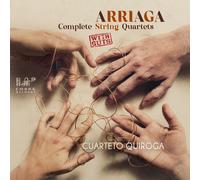 Cuarteto Quiroga - Arriaga: Todos Los Cuartetos De Cuerda
