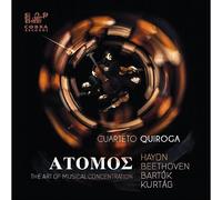Quarteto Quiroga - ATOMOS / The Art of Musical Concentration